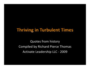 Thriving in Turbulent Times