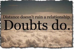 Distance doesn’t ruin a relationship…