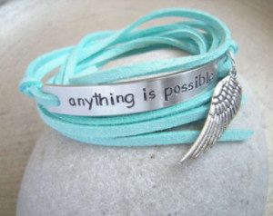 Quote Wrap Bracelet, anyth ing is possible or Your Quote Bracelet ...