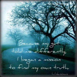 Find your own truth!