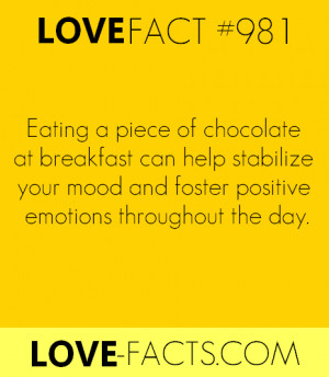 love–facts:Did you know ? Eating a piece of chocolate at breakfast ...