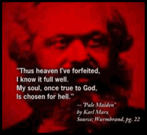 Karl Marx, a satanist not an Atheist (he believed in God, he just ...