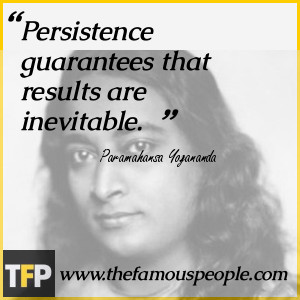 Persistence guarantees that results are inevitable.