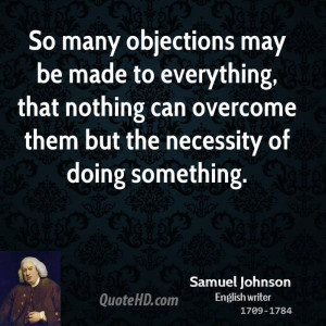 everything, that nothing can overcome them but the necessity of doing ...