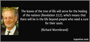 leaves of the tree of life will serve for the healing of the nations ...