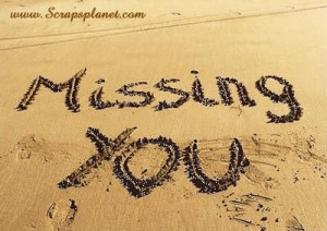 ... , miss you quotes graphics, I am missing you images and sayings
