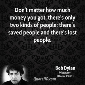 Bob Dylan Money Quotes