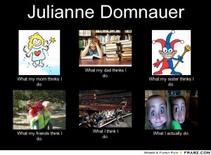 Domnauer What my mom thinks I do What my dad thinks I d 49411c jpg