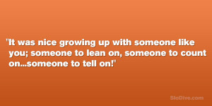 Someone To Lean On Quotes. QuotesGram