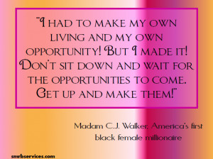 Madame C.J. Walker-Make My Own Opportunity