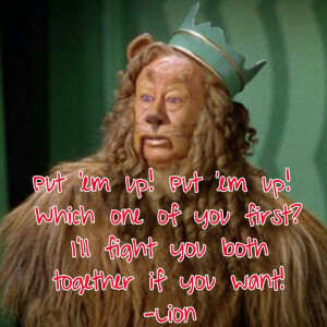 wizard of oz lion quotes