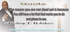 Bishop T D Jakes Quote