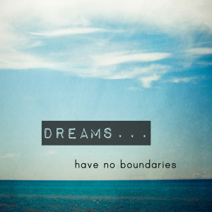 Dreams have no boundaries Art Print