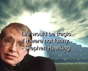 20 Stephen Hawking Quotes on Love and Life