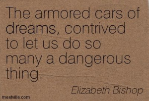Quotes of Elizabeth Bishop, Pulitzer prize-winning poet and American ...