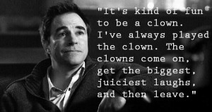 Roger Bart. I love this quote. This totally describes me...