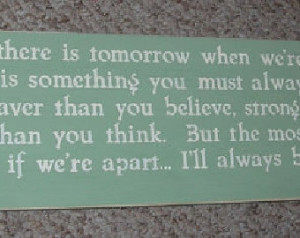 ... Quote If ever there is tomorrow ..... Inspirational Quote Sign You