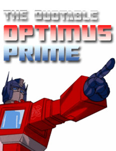 Welcome! [www.quotableoptimusprime.com]