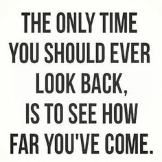 quotes - don't look back, go forward