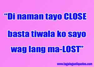 Tagalog Close Friend Quotes...
