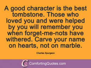 wpid-quote-charles-spurgeon-a-good-character-is.jpg