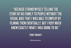 quote-Terry-Zwigoff-because-i-found-myself-telling-the-story-38299.png