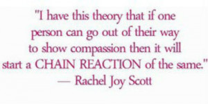 Rachel Joy Scott Quotes About rachel including her