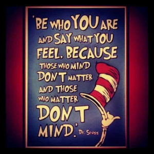 Dr. Seuss quote.