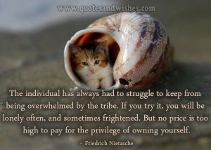 ... To Keep From Being Overwhelmed By The Tribe - Confidence Quote