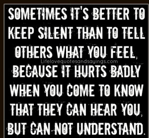 Saddest Quotes About Lost Love: Sometimes It Is Better To Keep Silent ...