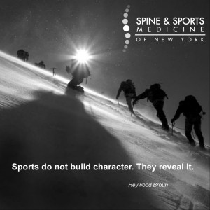 Sports do not build character. They reveal it. » Spine & Sports ...