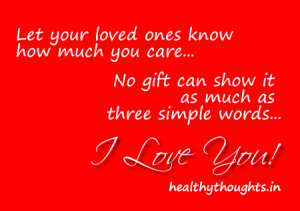 much-you-care-No-gift-can-show-it-as-much-as-three-simple-words-I-Love ...