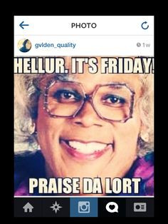 ... tyler perry madea heller funny stuff soul smile madea sayings laugh