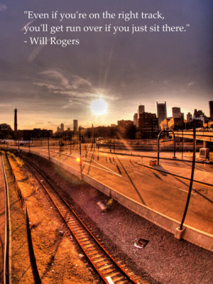 Motivational quote from Will Rogers