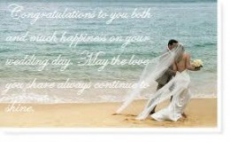 ... on your wedding day. Way the love you share always continue to shine
