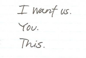 want us.You.ThisMore LDR quotes, saying, typos, songs here.