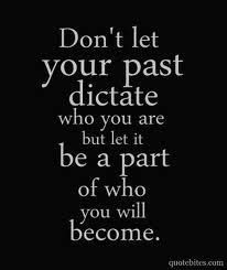 Don't let your past...