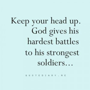 Head up soldiers!