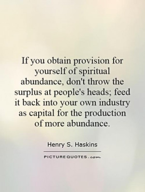 Spiritual Quotes Henry S Haskins Quotes