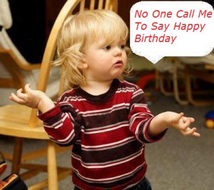 Funny Birthday Quotes With Cute Little Baby