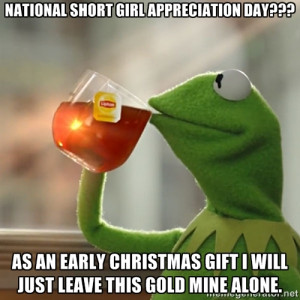 Kermit The Frog Drinking Tea - National Short Girl Appreciation Day ...