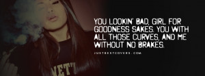 You Lookin Bad Girl Drake Quote Timeline Banner