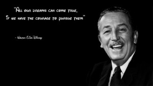 Walt Disney Quotes About Growing Up Walt disney pursue dreams
