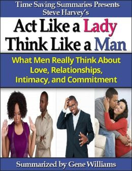 Summaries Presents Steve Harvey’s: Act Like a Lady, Think Like a Man