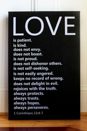 ... wins out. Love never gives up, never loses faith, is always hopeful