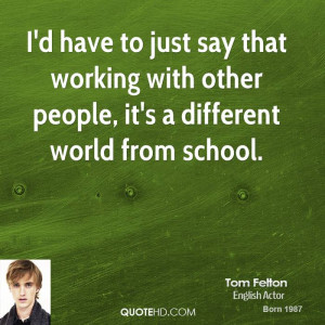 have to just say that working with other people, it's a different ...