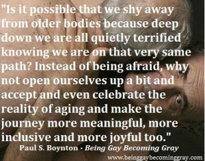 ... www.facebook.com/pages/Being-Gay-Becoming-Gray/465065810215299 #quotes