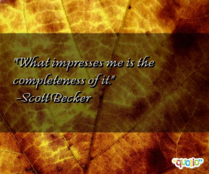 Quotes about Completeness