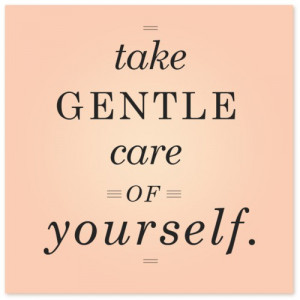 ... www.verybestquotes.com/take-care-of-yourself-find-some-time-every-day