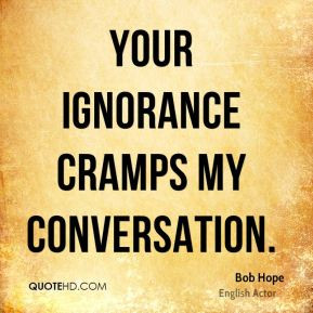 Bob Hope Quote Your...